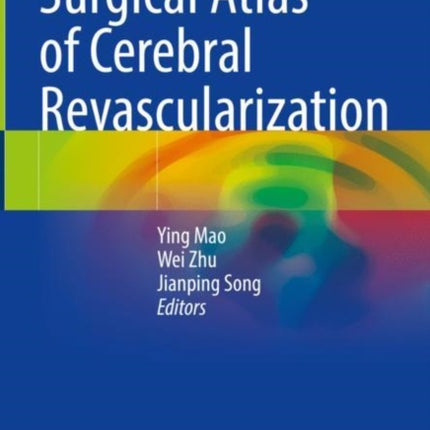 Surgical Atlas of Cerebral Revascularization