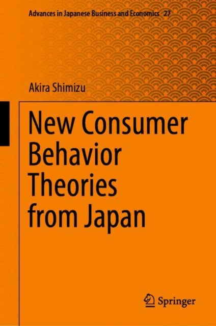 New Consumer Behavior Theories from Japan