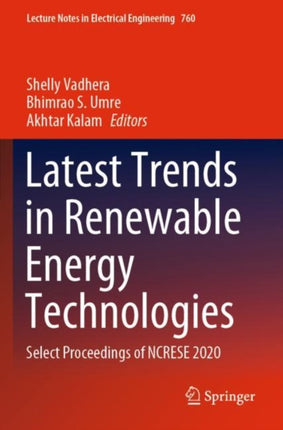 Latest Trends in Renewable Energy Technologies: Select Proceedings of NCRESE 2020