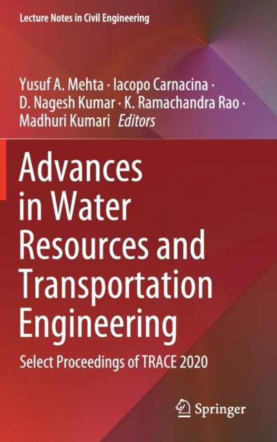 Advances in Water Resources and Transportation Engineering: Select Proceedings of TRACE 2020