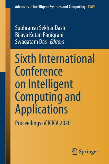 Sixth International Conference on Intelligent Computing and Applications: Proceedings of ICICA 2020