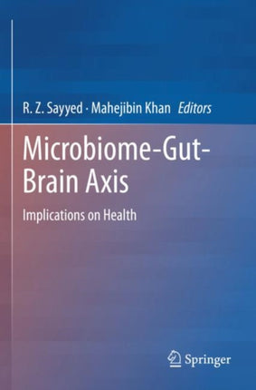 Microbiome-Gut-Brain Axis: Implications on Health