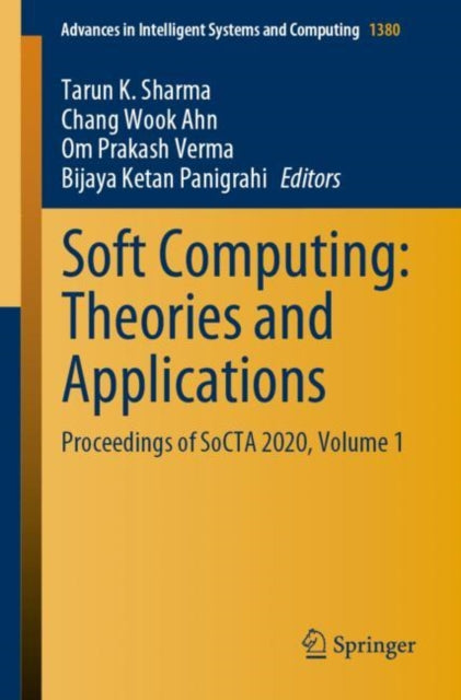 Soft Computing: Theories and Applications: Proceedings of SoCTA 2020, Volume 1