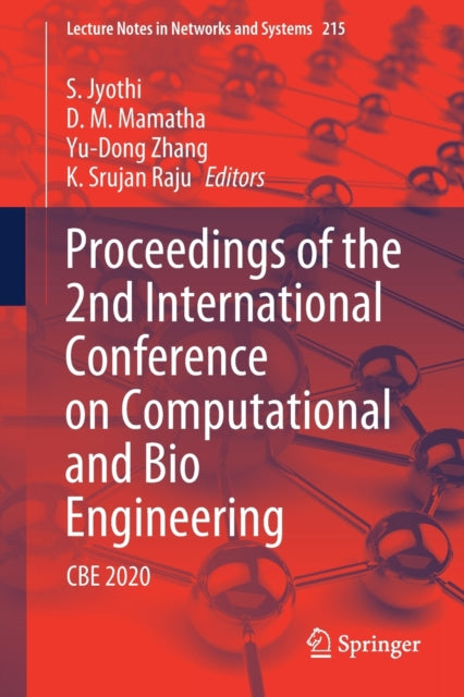 Proceedings of the 2nd International Conference on Computational and Bio Engineering: CBE 2020