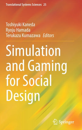 Simulation and Gaming for Social Design