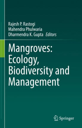 Mangroves: Ecology, Biodiversity and Management