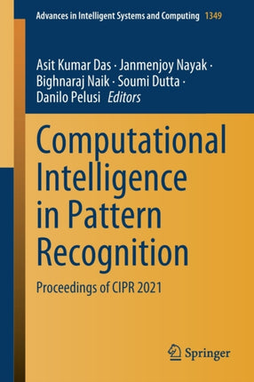 Computational Intelligence in Pattern Recognition: Proceedings of CIPR 2021