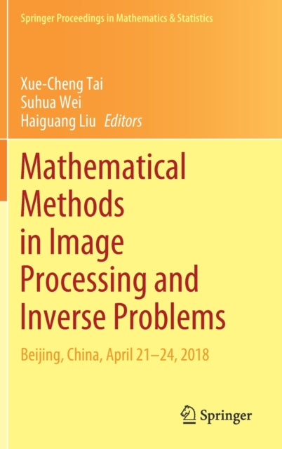 Mathematical Methods in Image Processing and Inverse Problems: IPIP 2018, Beijing, China, April 21–24