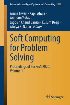 Soft Computing for Problem Solving: Proceedings of SocProS 2020, Volume 1