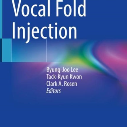 Vocal Fold Injection