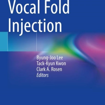 Vocal Fold Injection