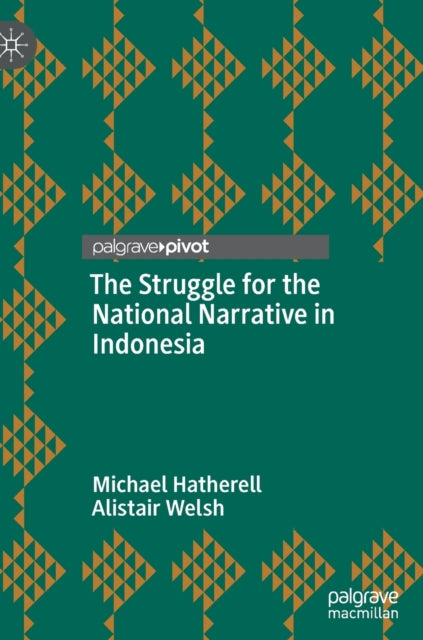 The Struggle for the National Narrative in Indonesia