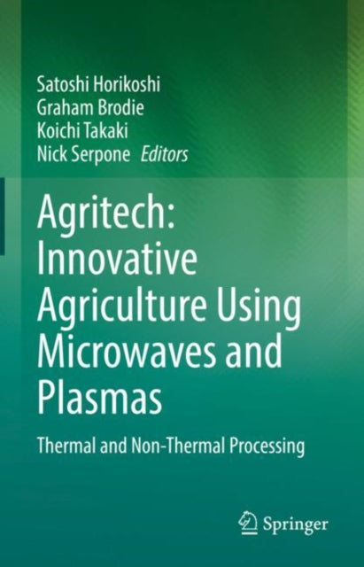 Agritech: Innovative Agriculture Using Microwaves
