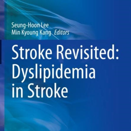 Stroke Revisited: Dyslipidemia in Stroke