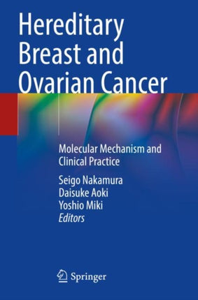 Hereditary Breast and Ovarian Cancer: Molecular Mechanism and Clinical Practice