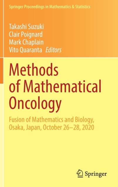 Methods of Mathematical Oncology: Fusion of Mathematics and Biology, Osaka, Japan, October 26–28, 2020