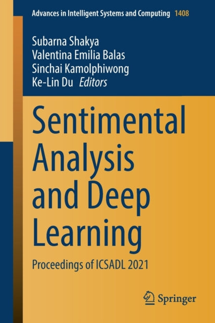 Sentimental Analysis and Deep Learning: Proceedings of ICSADL 2021