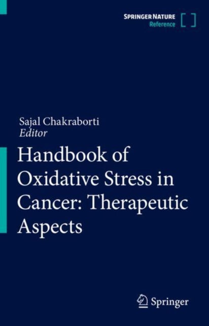Handbook of Oxidative Stress in Cancer: