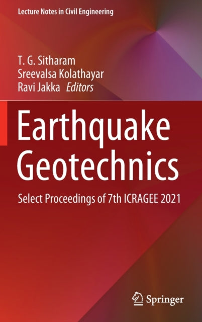 Earthquake Geotechnics: Select Proceedings of 7th ICRAGEE 2021