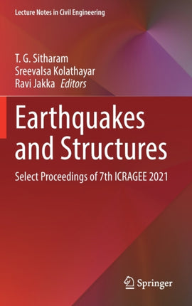 Earthquakes and Structures: Select Proceedings of 7th ICRAGEE 2021