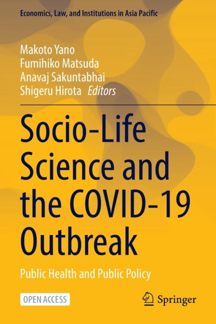 Socio-Life Science and the COVID-19 Outbreak: Public Health and Public Policy