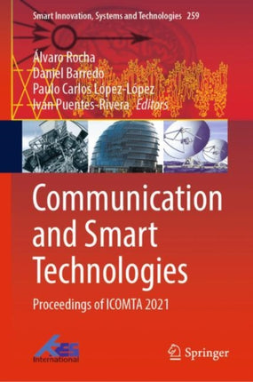 Communication and Smart Technologies: Proceedings of ICOMTA 2021