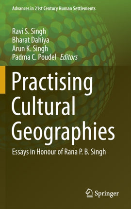 Practising Cultural Geographies: Essays in Honour