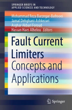 Fault Current Limiters: Concepts and Applications