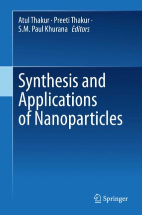 Synthesis and Applications of Nanoparticles