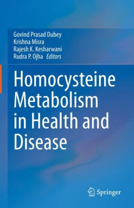 Homocysteine Metabolism in Health and Disease