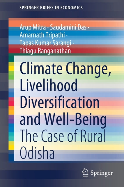 Climate Change, Livelihood Diversification and Well-Being: The Case of Rural Odisha