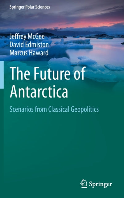 The Future of Antarctica: Scenarios from