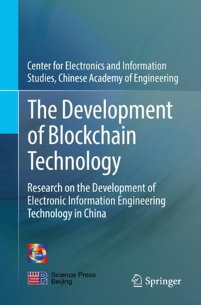 The Development of Blockchain Technology: Research on the Development of Electronic Information Engineering Technology in China