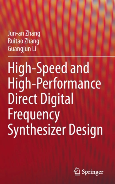 High-Speed and High-Performance Direct Digital Frequency Synthesizer Design