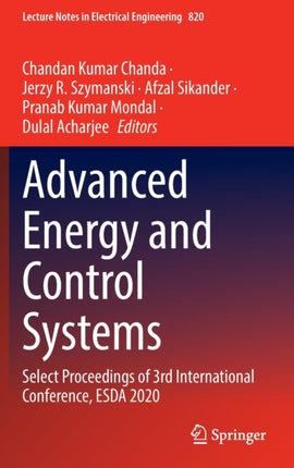 Advanced Energy and Control Systems: Select Proceedings of 3rd International Conference, ESDA 2020