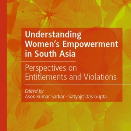 Understanding Womens Empowerment in South Asia