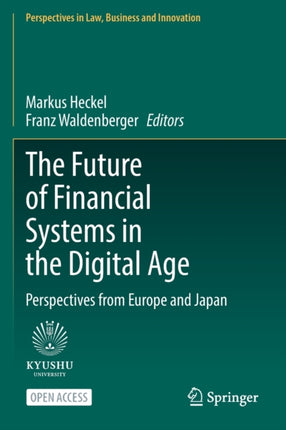 The Future of Financial Systems in the Digital