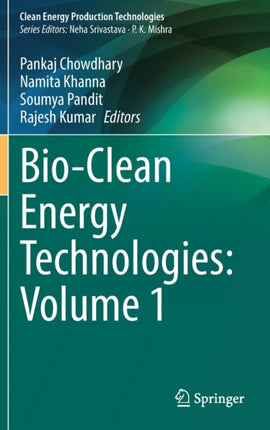 Bio-Clean Energy Technologies: Volume 1