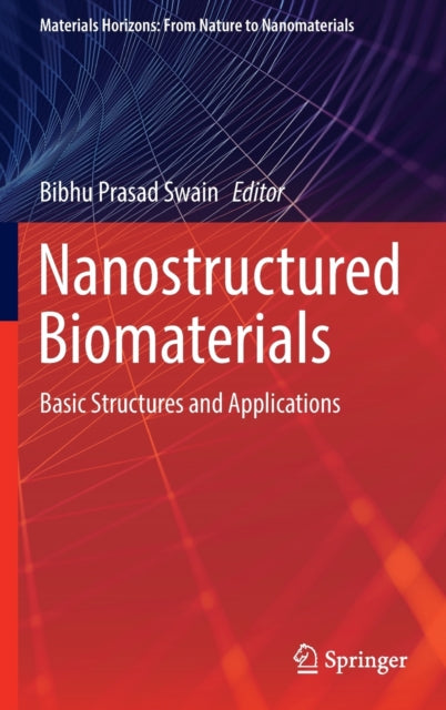 Nanostructured Biomaterials: Basic Structures and Applications