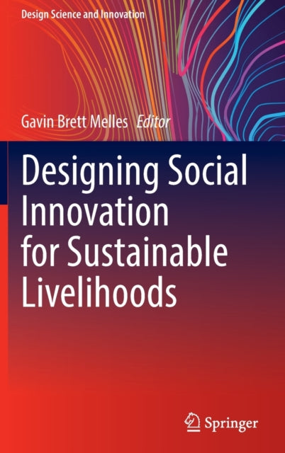 Designing Social Innovation for Sustainable Livelihoods