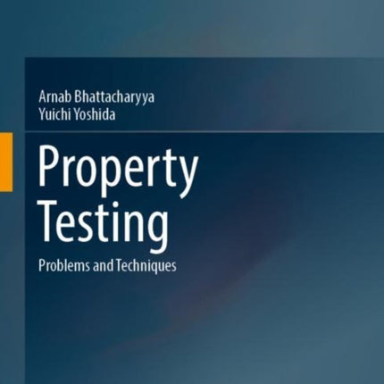 Property Testing: Problems and Techniques