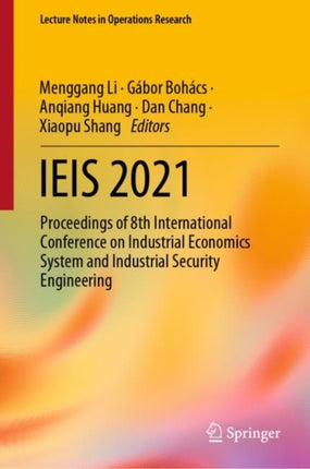 IEIS 2021: Proceedings of 8th International Conference on Industrial Economics System and Industrial Security Engineering