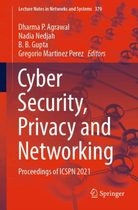 Cyber Security, Privacy and Networking: Proceedings of ICSPN 2021