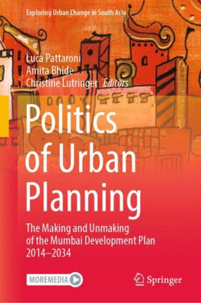 Politics of Urban Planning: The Making and Unmaking of the Mumbai Development Plan 2014–2034