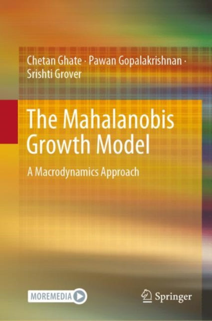 The Mahalanobis Growth Model: A Macrodynamics