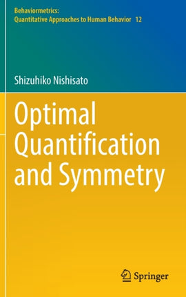 Optimal Quantification and Symmetry