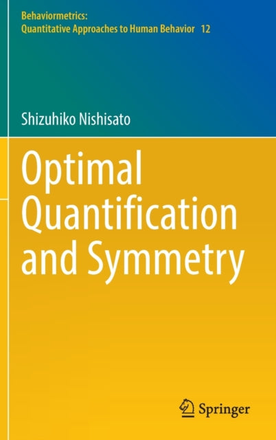 Optimal Quantification and Symmetry