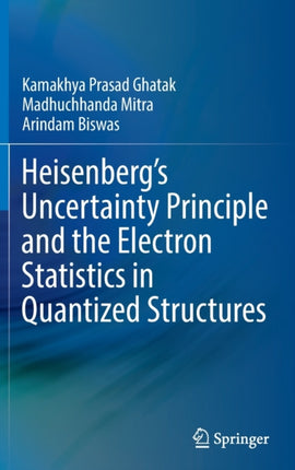 Heisenberg’s Uncertainty Principle and the Electron Statistics in Quantized Structures