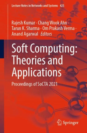 Soft Computing: Theories and Applications: Proceedings of SoCTA 2021