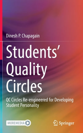 Students’ Quality Circles: QC Circles Re-engineered for Developing Student Personality